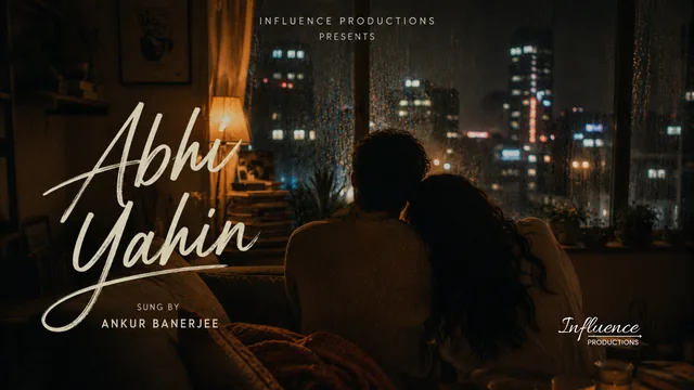 Abhi Yahin — official music video by Influence Productions