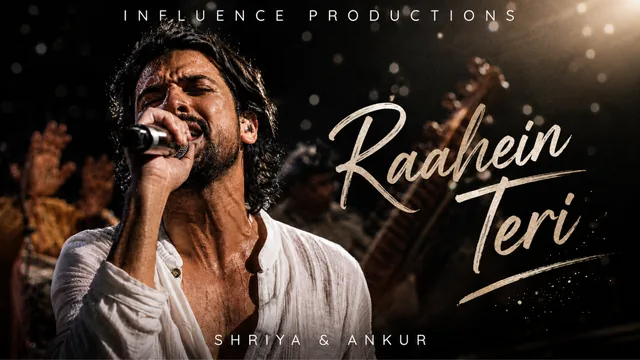 Raahein Teri — official music video by Influence Productions