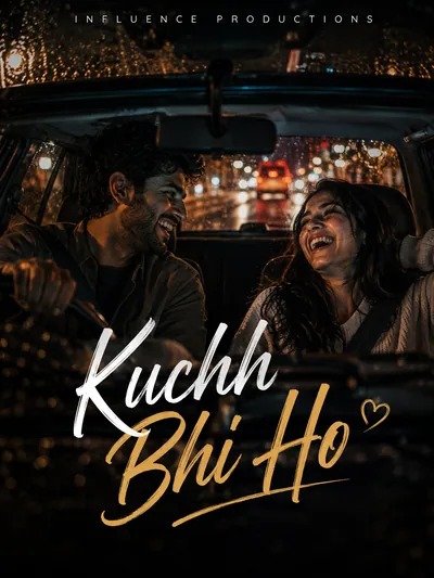 Kuchh Bhi Ho — poster artwork, scheduled 16 Feb 2028